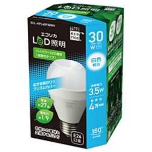 エコリカ LED電球 （一般電球形・全光束200lm／白色・口金E26）　ECL-HPL40P30WH ECLHPL40P30WH