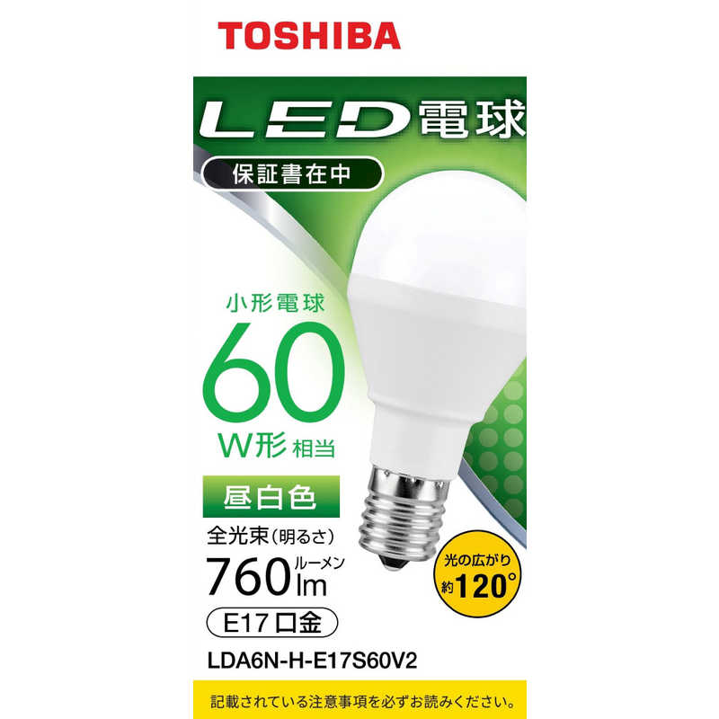 東芝　TOSHIBA 東芝　TOSHIBA LED電球 口金E17 ミニクリプトン形 調光非対応 全光束760lm 昼白色 配光角ビーム角120度 60W相当 LDA6N-H-E17S60V2 LDA6N-H-E17S60V2