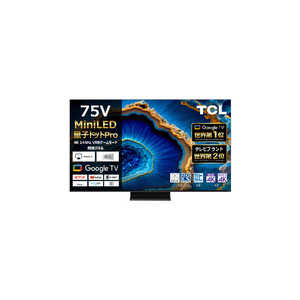 TCL 液晶テレビ C755シリーズ ［75V型 /Bluetooth対応 /4K対応 /BS・CS 4Kチューナー内蔵 /YouTube対応］ 75C755