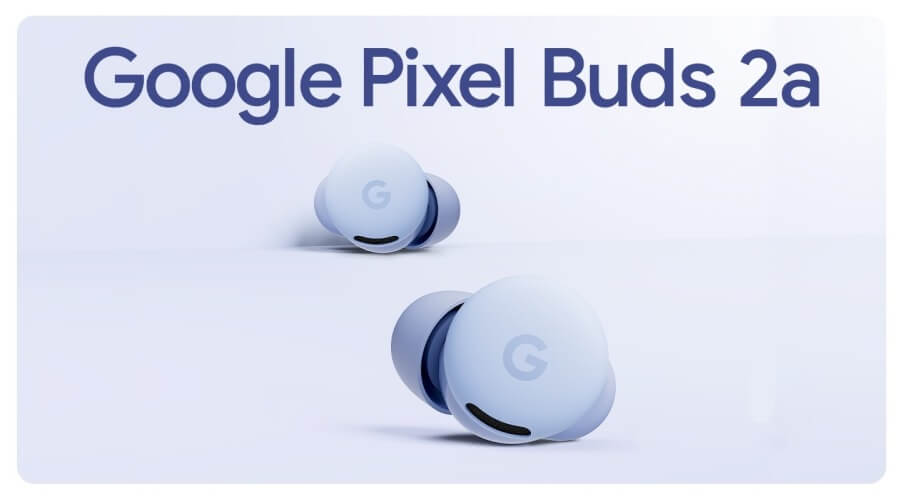 GOOGLE 完全ワイヤレスイヤホン Pixel Buds 2a ［ワイヤレス(左右分離