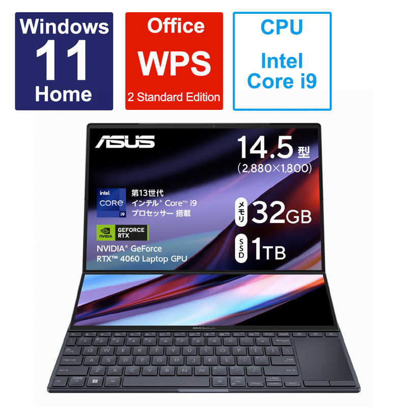 ASUS エイスース ASUS エイスース ノートパソコン Zenbook Pro 14 Duo OLED [14.5型 /Windows11 Home /intel Core i9 /メモリ：32GB /SSD：1TB /WPS Office /2023年4月モデル] テックブラック UX8402VV-P1028W UX8402VV-P1028W