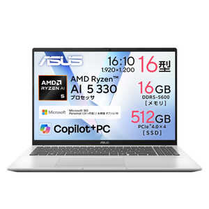ASUS エイスース ノートパソコン Vivobook 16 [ Copilot＋ PC / 16型 / Win11 Home / Ryzen AI 5 / 16GB / 512GB / M365 or Office ] M1607KA-AI5165SISB