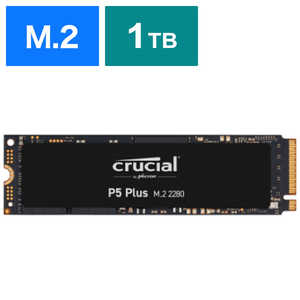 CRUCIAL 内蔵SSD PCI-Express接続 P5 Plus [1TB /M.2]｢バルク品｣ CT1000P5PSSD8JP