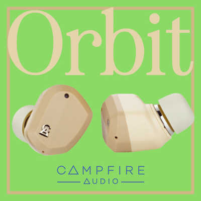 Campfire Audio Orbit イヤホン Campfire Audio Orbit | True Wireless HiFi Earphones – Bloom