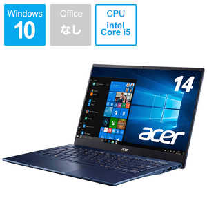 ACER エイサー ノｰトパソコン Swift 5[14.0型/intel Core i5/SSD:512GB/メモリ:8GB/2019年12月モデル] SF514-54T-F58Y/B チャコｰルブルｰ