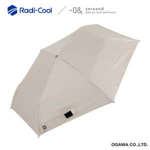 小川 折りたたみ傘 Radi-Cool(ラディクール) 軽量 -0＆(ゼロアンド) ［晴雨兼用傘 / レディース / 55cm］ ベージュ LDB-RDC-55PM-BE