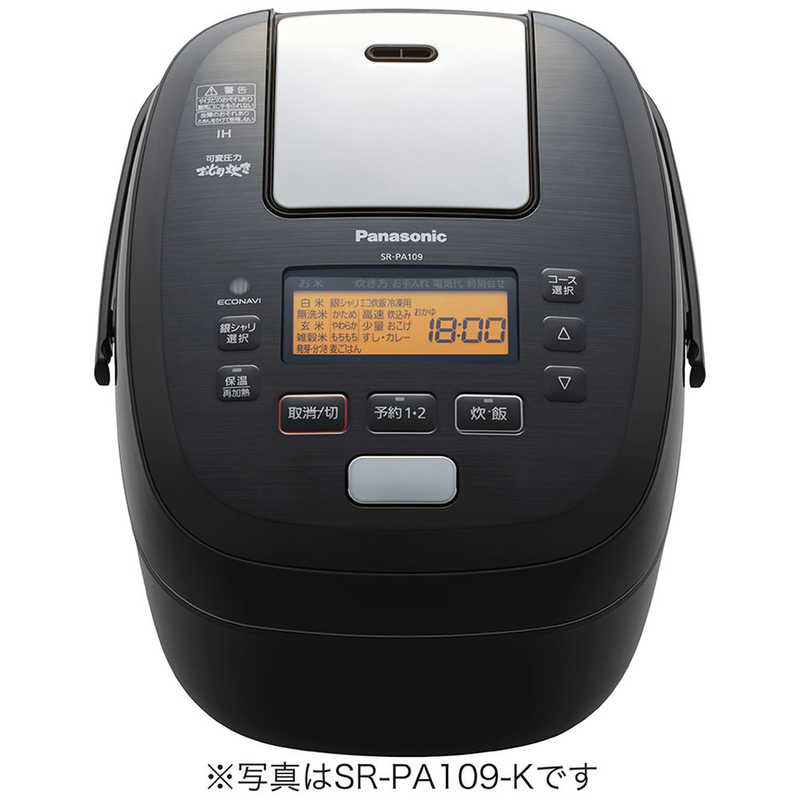 パナソニック　Panasonic パナソニック　Panasonic 炊飯器 1升 おどり炊き ブラック 可変圧力IH SR-PA189-K SR-PA189-K