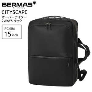 BERMAS オーバーナイター2WAYリュック PC収納15インチまで 撥水加工 軽量 大容量 ビジカジシリーズ ビジネスバッグ CITYSCAPE ブラック 60694 BERMAS オーバーナイター2WAYリュック PC収納15インチまで 撥水加工 軽量 大容量 ビジカジシリーズ ビジネスバッグ CITYSCAPE ブラック 60694