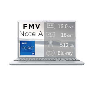 �x�m�� FUJITSU FMV NoteA �m16.0�^ / Win11 Home / intel Core i7 / �������F16GB / SSD�F512GB / 2026�N6�����f���n �t�@�C���V���o�[ FMVA77L2SA