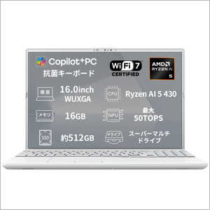 富士通　FUJITSU FMV Note A A55-L3WB ［AMD Ryzen AI 5 / メモリ16GB / SSD512GB / Win11 Home / 16.0型 ］ シルキーホワイト K0AXJR17JF