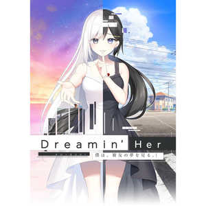 Dreamin' Her - �l�́A�ޏ��̖�������B - [��������] [Nintendo Switch]