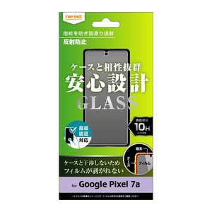 ���C�A�E�g Google Pixel 7a �K���X�t�B���� 10H ���˖h�~ RT-GP7AF/SHG
