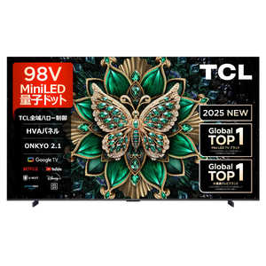 TCL 量子ドット4K液晶テレビ C6Kシリーズ ［98V型 /Bluetooth対応 /4K対応 /BS・CS 4Kチューナー内蔵 /YouTube対応］(要事前見積) 98C6K