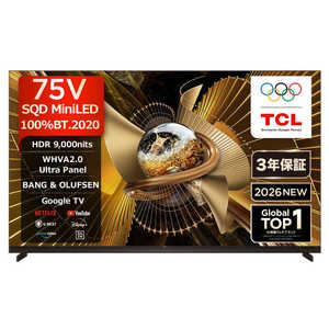 TCL SQD-MiniLED�e���r �m75V�^ / Bluetooth�Ή� / 4K�Ή� / BS�ECS 4K�`���[�i�[���� / YouTube�Ή��n 75X11L
