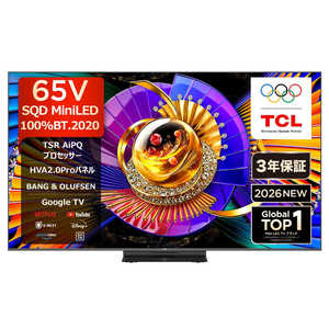 TCL SQD-MiniLED�e���r �m65V�^ / Bluetooth�Ή� / 4K�Ή� / BS�ECS 4K�`���[�i�[���� / YouTube�Ή��n 65C7L