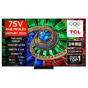 TCL RGB-MiniLED�e���r �m75V�^ / Bluetooth�Ή� / 4K�Ή� / BS�ECS 4K�`���[�i�[���� / YouTube�Ή��n 75RM7L