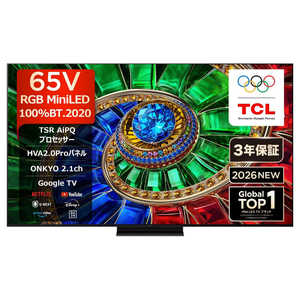 TCL RGB-MiniLED�e���r �m65V�^ / Bluetooth�Ή� / 4K�Ή� / BS�ECS 4K�`���[�i�[���� / YouTube�Ή��n 65RM7L