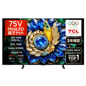 TCL �ʎq�h�b�gMiniLED�e���r �m75V�^ / Bluetooth�Ή� / 4K�Ή� / BS�ECS 4K�`���[�i�[���� / YouTube�Ή��n 75A400M