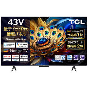 TCL 4K液晶テレビ ［43V型 /Bluetooth対応 /4K対応 /BS・CS 4Kチューナー内蔵 /YouTube対応］ 43C655