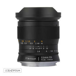 銘匠光学 カメラレンズ ［ニコンZ］ TTArtisan 11mm f/2.8 Fisheye