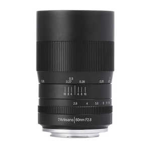 7Artisans 60mm F2.8 Macro [}CNtH[T[Yp]