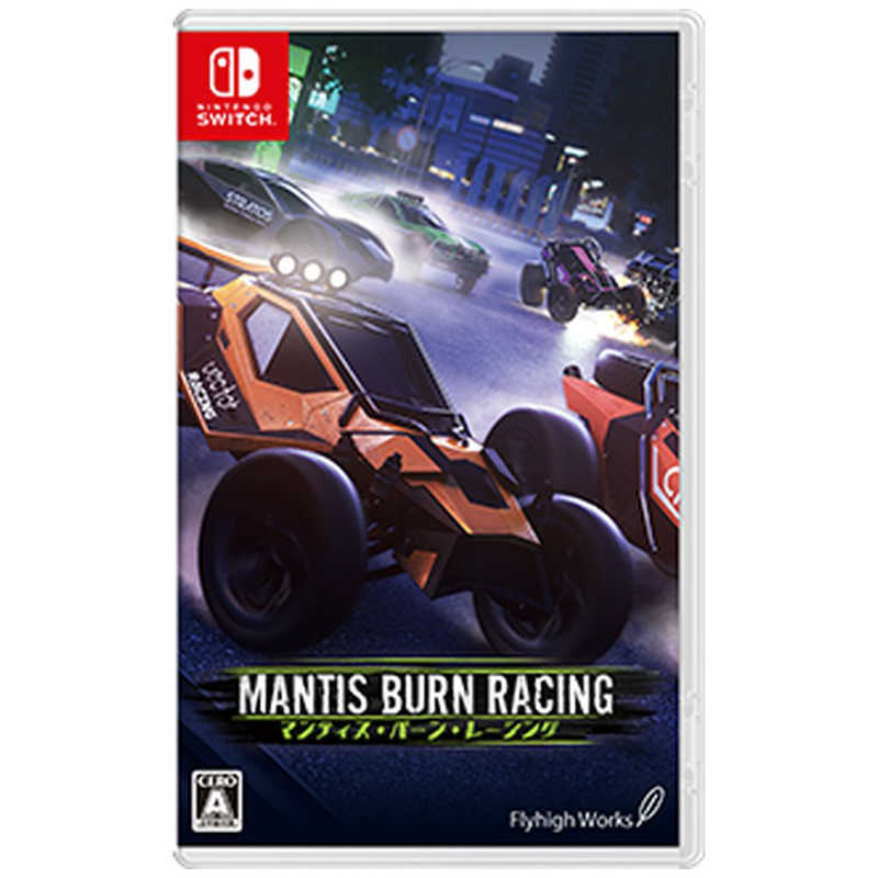 フライハイワークス フライハイワークス Switchゲームソフト マンティス・バーン・レーシング  