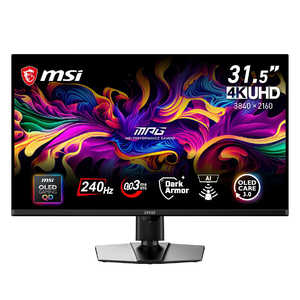 MSI ゲーミング液晶ディスプレイ ［31.5型 / 有機EL 4K(3840×2160) / ワイド / 240Hz］ MPG 322UR QD-OLED X24