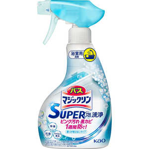 花王 バスマジックリン SUPER泡洗浄 本体 350mL 香りが残らないタイプ 