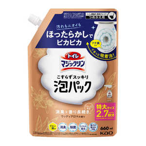 花王 トイレマジックリンこすらずスッキリ泡パックウッディアロマの香りつめかえ用660ml トイレマジックリン 