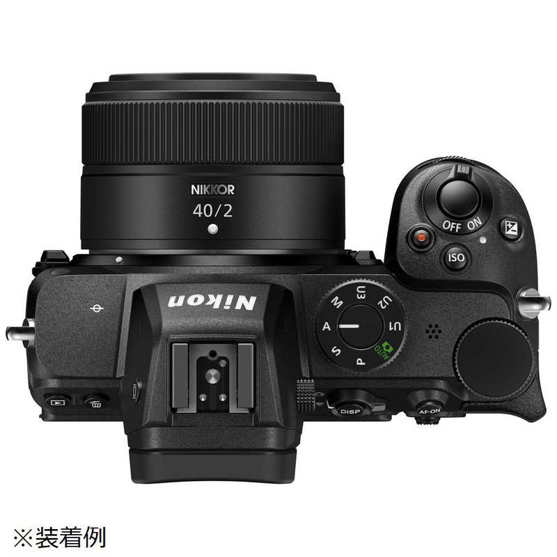 ニコン　Nikon ニコン　Nikon カメラレンズ NIKKOR Z 40mm f/2 NIKKOR Z 40mm f/2