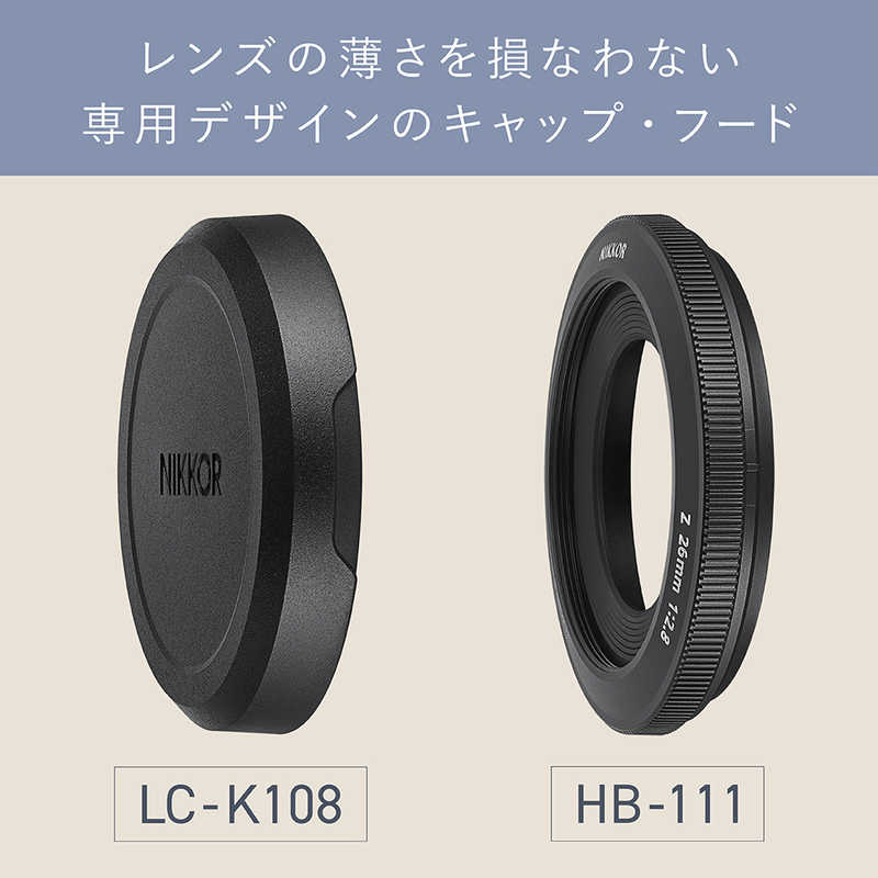 ニコン　Nikon ニコン　Nikon カメラレンズ NIKKOR Z 26mm f/2.8 NIKKOR Z 26mm f/2.8