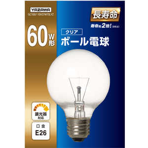 ヤザワ ボｰル電球60W形クリア 長寿命 φ70 GC100/110V57W70LYZ