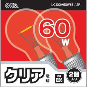 ＜コジマ＞ オーム電機 白熱電球 クリア [E26 /電球色 /2個 /一般電球形] LC100V60W552P