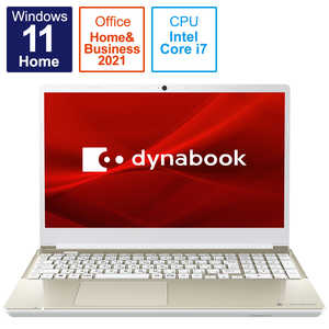 dynabook　ダイナブック ノートパソコン dynabook T6 サテンゴールド  [15.6型/Windows11 Home/intel Core i7/メモリ：8GB /SSD：256GB] P1T6VPEG