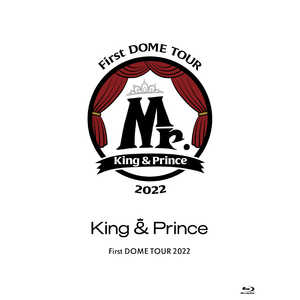 ユニバーサルミュージック ブルーレイ King ＆ Prince/ King ＆Prince First DOME TOUR 2022～Mr.～初回限定盤 
