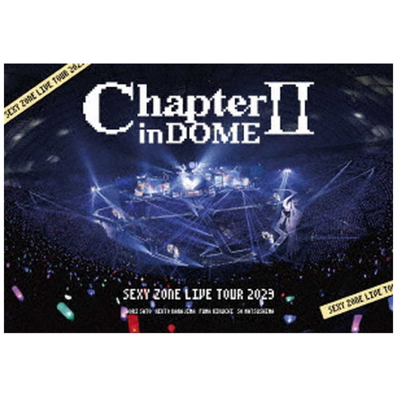 ユニバーサルミュージック ユニバーサルミュージック DVD Sexy Zone/ SEXY ZONE LIVE TOUR 2023 Chapter II in DOME 通常盤  