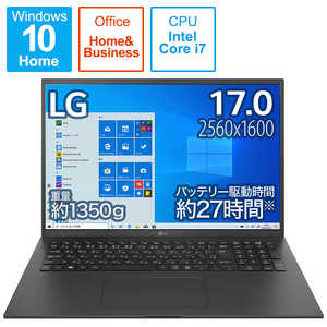 LG ノｰトパソコン gram オブシディアンブラック [17.0型/intel Core i7/SSD:1TB/メモリ:16GB/2021年2月] 17Z90P-KA78J1