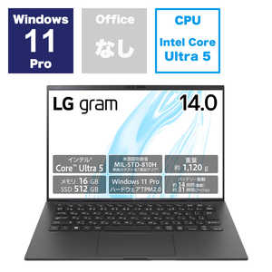 LG ノートパソコン gram ［14.0型 /Windows11 Pro /intel Core Ultra 5 /メモリ：16GB /SSD：512GB /2024年01月モデル］ 14Z90S-VP55J