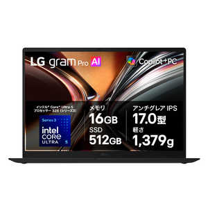 LG �m�[�gPC gram Pro �m17�^ / Win11 Pro / intel Core Ultra 5 / ������16GB / SSD512GB�n �I�u�V�f�B�A���u���b�N 17Z90U-VP55J