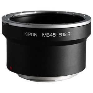 マウントアダプター レンズ側：マミヤ645 ボディ側：キヤノンRF KIPON M645-EOS R M645EOSR