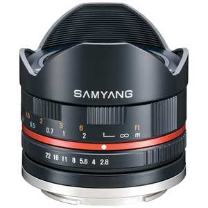 SAMYANG カメラレンズ APS-C用 ［FUJIFILM X /単焦点レンズ］ ブラック 8mm F2.8 UMC FISH-EYE II