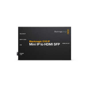 BLACKMAGICDESIGN Blackmagic 2110 IP Mini IP to HDMI SFP CONVNVIPE/IP/HDMISFP BLACKMAGICDESIGN Blackmagic 2110 IP Mini IP to HDMI SFP CONVNVIPE/IP/HDMISFP